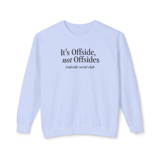 It's Offside, Not Offsides Sweatshirt