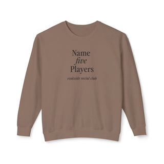 Name Five Players Sweatshirt