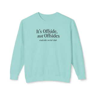 It's Offside, Not Offsides Sweatshirt