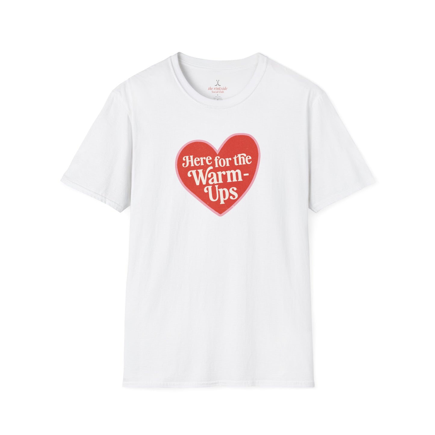 Here for the Warm-ups Tee