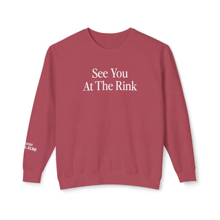 See You at the Rink Sweatshirt