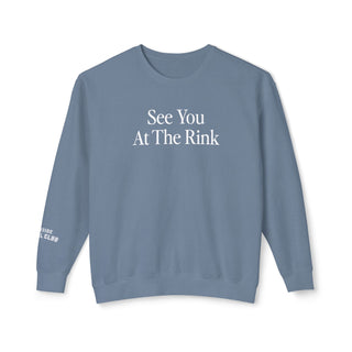 See You at the Rink Sweatshirt