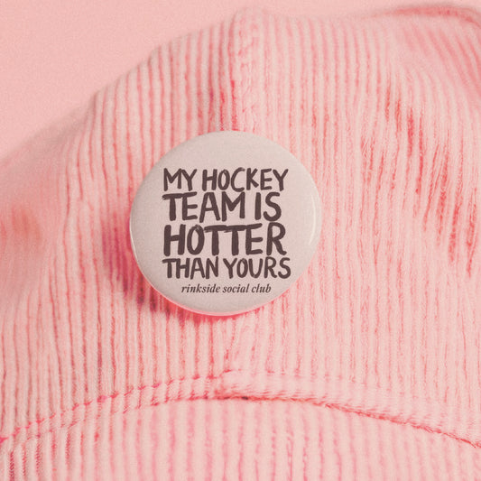 Hotter Than Yours Button