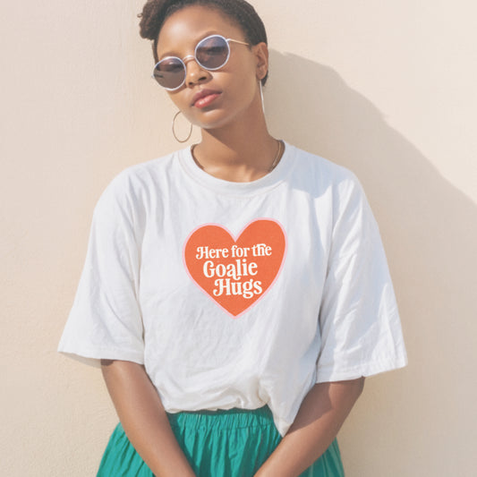 Here for the Goalie Hugs Tee