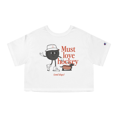 Must Love Hockey (and dogs) Cropped Tee