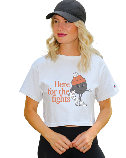 Here for the Fights Cropped Tee