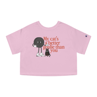 My Cat's a Better Goalie Cropped Tee
