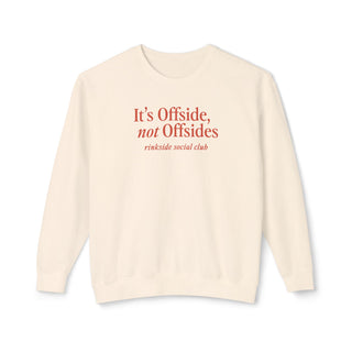 It's Offside, Not Offsides Sweatshirt