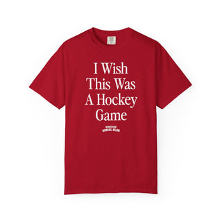 I Wish This Was A Hockey Game Tee