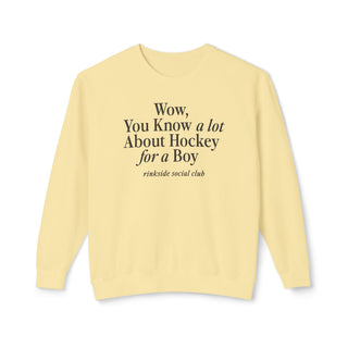 You Know A Lot About Hockey for a Boy Sweatshirt