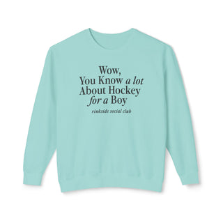 You Know A Lot About Hockey for a Boy Sweatshirt